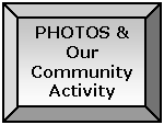 Bevel: PHOTOS & Our Community Activity       Support      